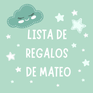 LISTA DE REGALOS DE MATEO